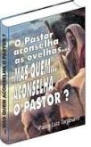 E-Book: QUEM ACONSELHA O PASTOR ?